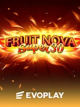 Fruit Super Nova 30